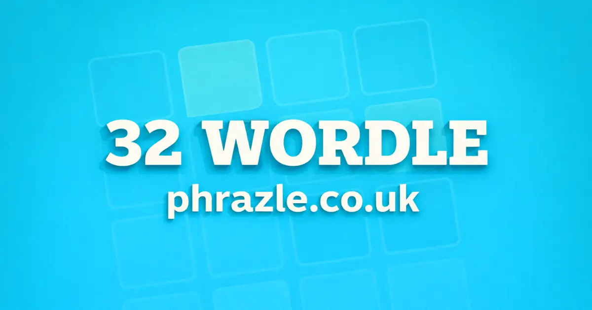 32 Wordle